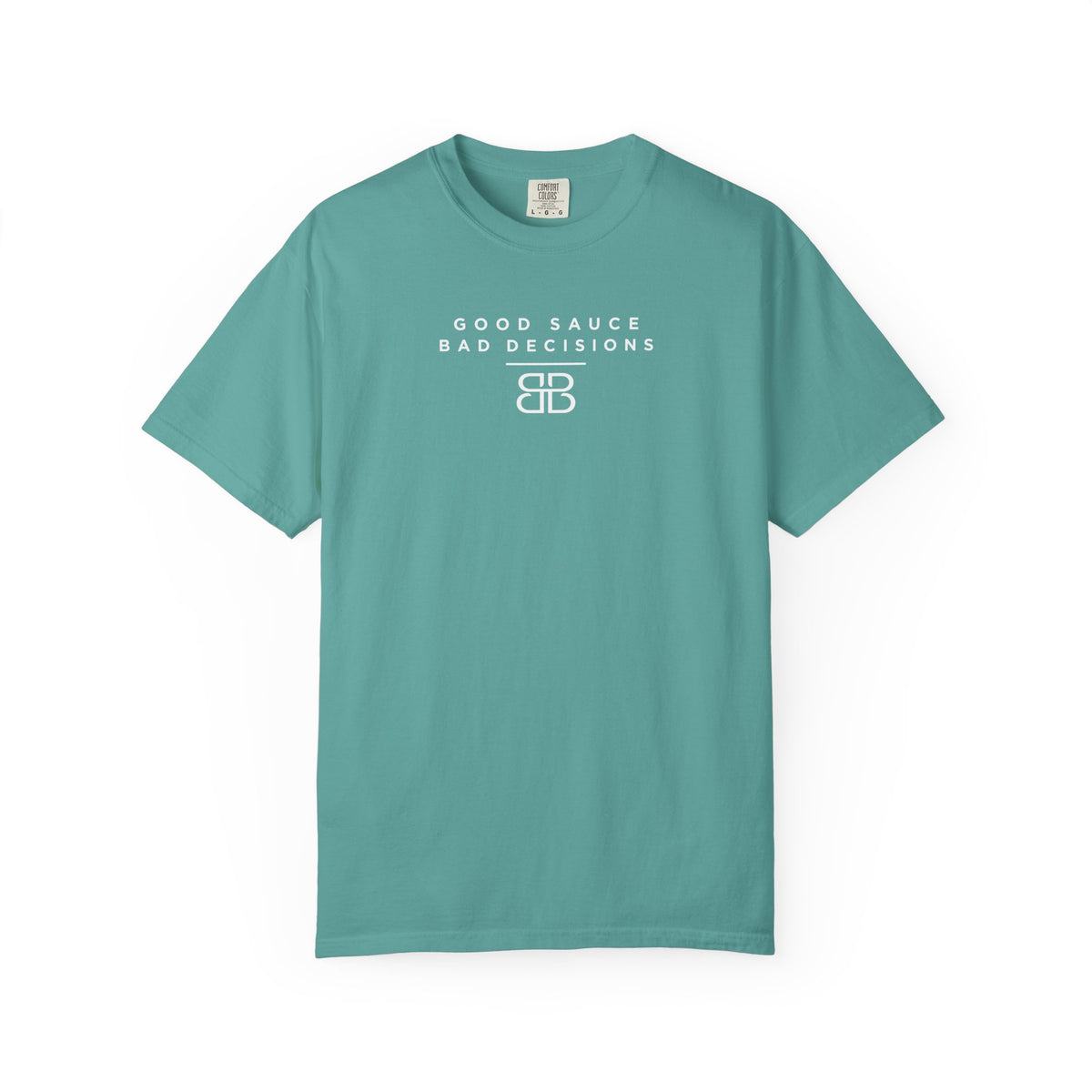 Good Sauce Bad Decisions T-Shirt — Casual Graphic Tee