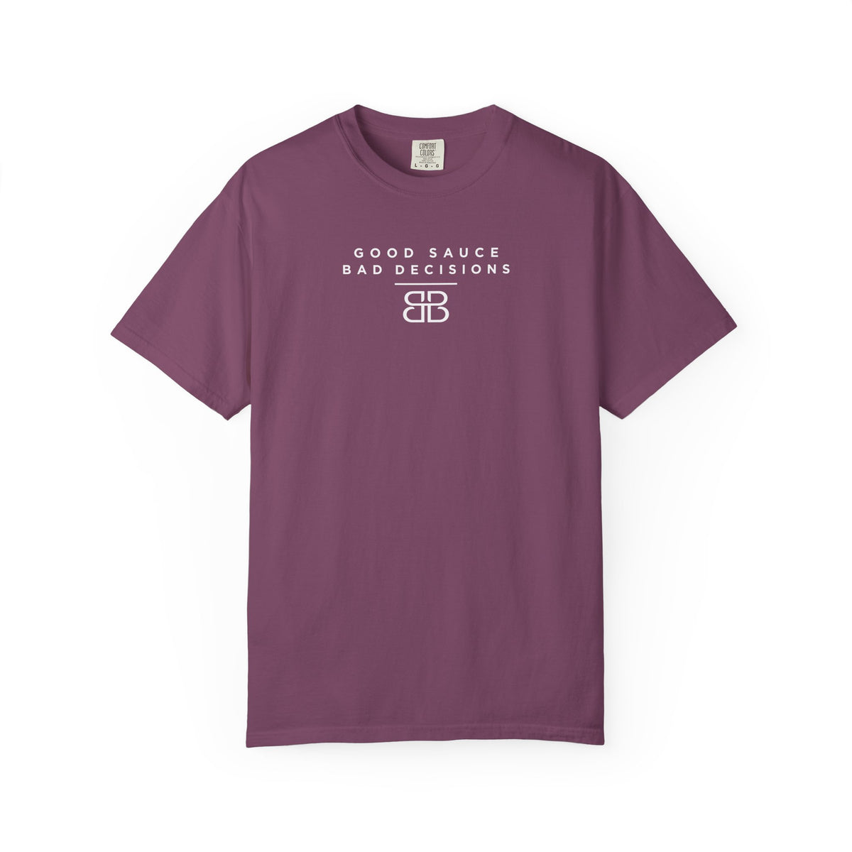 Good Sauce Bad Decisions T-Shirt — Casual Graphic Tee