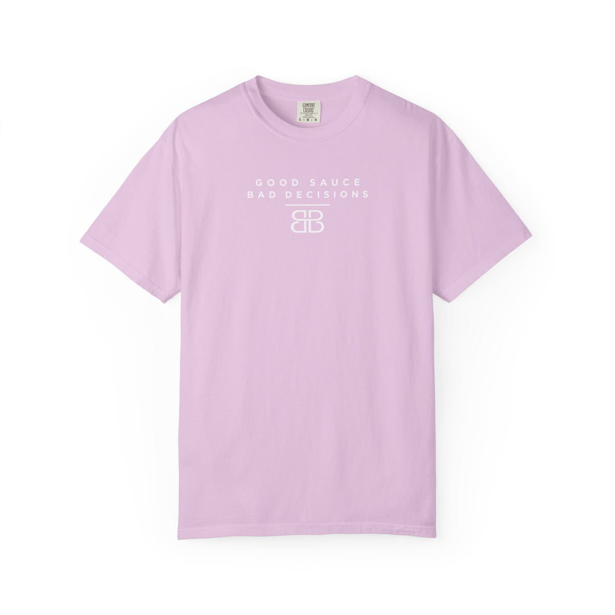 Good Sauce Bad Decisions T-Shirt — Casual Graphic Tee