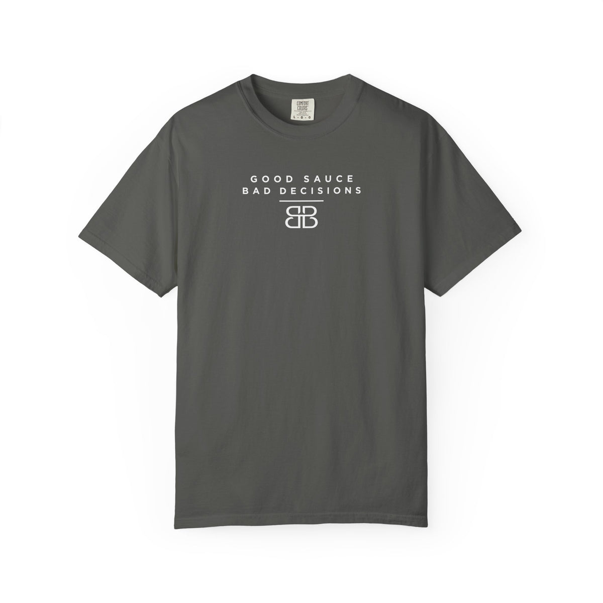 Good Sauce Bad Decisions T-Shirt — Casual Graphic Tee