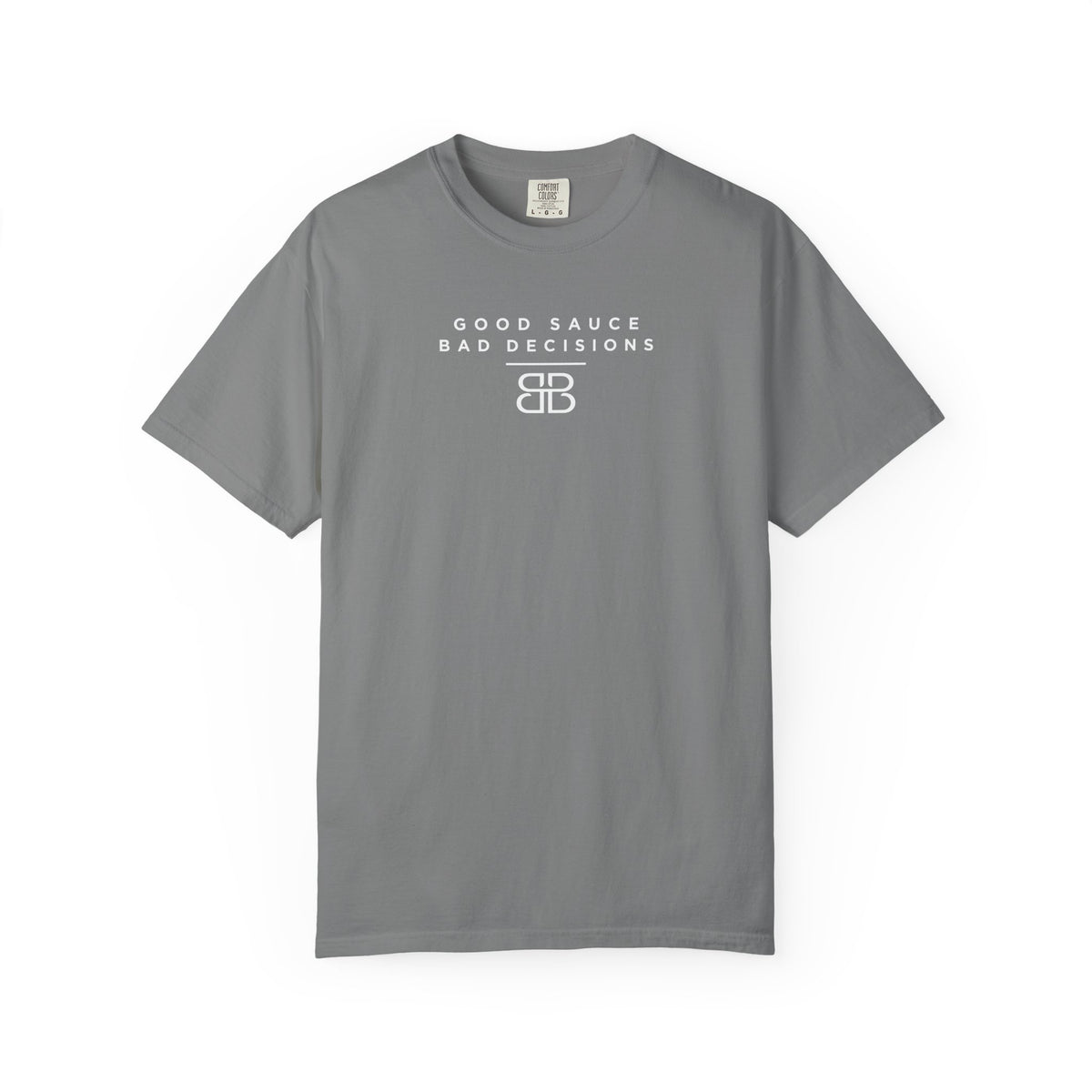 Good Sauce Bad Decisions T-Shirt — Casual Graphic Tee